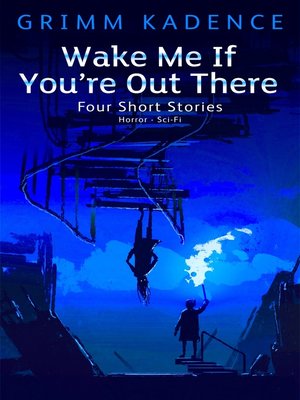 cover image of Wake Me If You're Out There